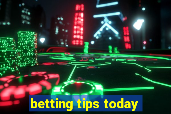 betting tips today